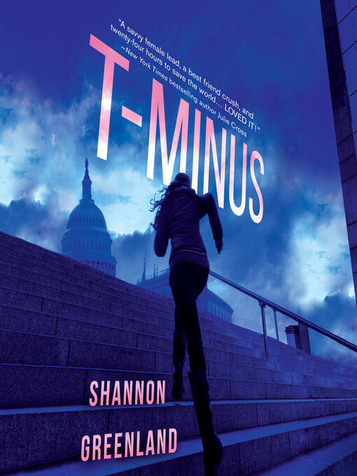 Title details for T-Minus by Shannon Greenland - Available